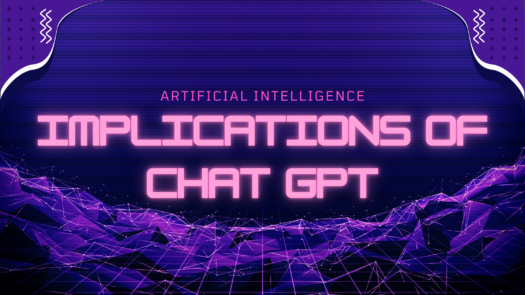implications of Chat GPT